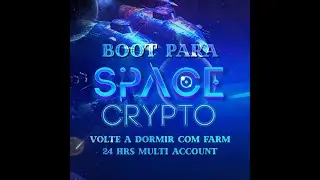 Bot para SpaceCrypto Multi Account - Sem travar o mouse PC LIVRE!!!