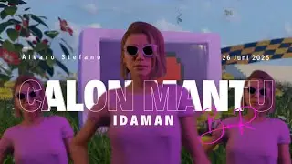 Calon Mantu Idaman - ALVARO STEFANO - BMR2k25