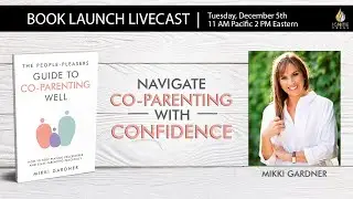 Co-parent without the craziness! Book launch interview with Mikki Gardner