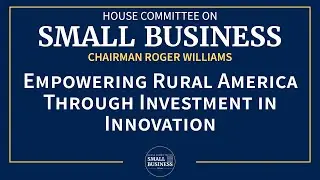 Empowering Rural America Through Investment in Innovation