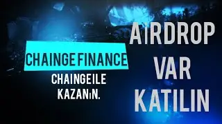 Chainge Finance Airdrobu- CHGN tokeni kazanın