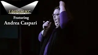 Andrea Caspari  | Laugh KC