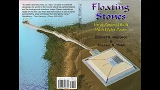Floating Stones: Great Pyramid built with water power