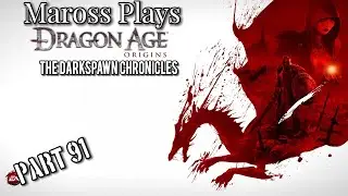 Dragon Age: Origins | Let's Play Part 91 - The Darkspawn Chronicles