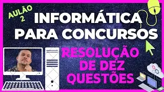 INFORM&Aacute;TICA PARA CONCURSO-AUL&Atilde;O 2-RESOLU&Ccedil;&Atilde;O DE QUEST&Otilde;ES! #idib #ibgp #vunesp2023 #informatica #cnu
