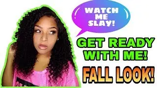 GET READY WITH ME &bull; DATE NIGHT &bull; FT MARCH QUEEN HAIR