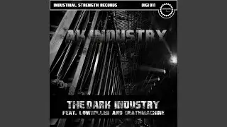 The Dark Industry