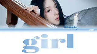 Chaeyoung (채영) - Girl Lyrics (Color Coded Han/Rom/Eng)