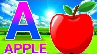 A For Apple,B For Ball,C For Cat|English Alphabet For Kids|Phonics |Abcd|A For Apple New Video,5406