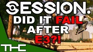 Session - Did it fail after E3 2018?