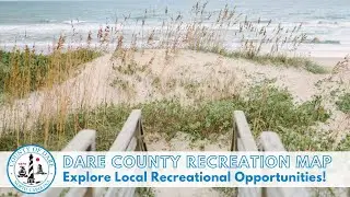 Dare County Recreation Map: Explore Local Recreational Opportunities!