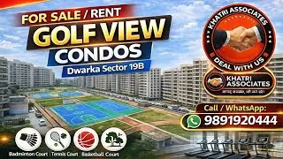 Golf View Condos &ndash; For Sale & Rent | Dwarka Sector 19B | Dwarka newly Flat | golf course | Dwarka 