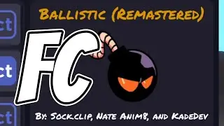 Ballistic Remastered FC (Funky Friday)