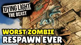 Dying Light's Funniest Zombie Spawn Glitch I Didn't See That Coming