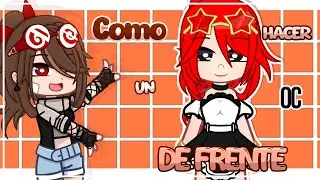 -Как сделать фронтальный oc- //Учебник// Gacha club ✨️ Ft: Sofi-Yan