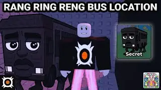 Find the Brainrot - How to Find Rang Ring Reng Bus (Location)
