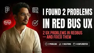 I Found 2 UX Problems in RedBus &mdash; And Fixed Them | UX Case Study