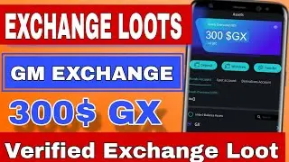 New  GM Exchange Airdrops || Instant Earn 300$ GX TOKEN || #GMExchange 😍
