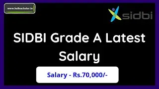 SIDBI Grade A Latest Salary 2022