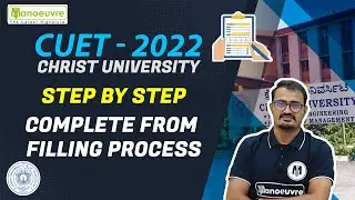 Christ University - 2022 | Step By Step Complete Form Filling Process | Don't Do These Mistakes..