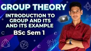 Group Theory - Introduction to Group and Its Examples | BSc/BA Sem 1#mindscend 