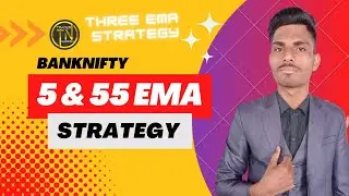 Three EMA Intraday Strategy !! 5 & 55 EMA Strategy !! Trader Naresh !! Intraday Trading Strategy