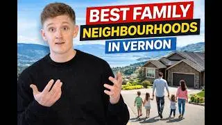 Moving to Vernon, BC?! Best Neighbourhoods for Families