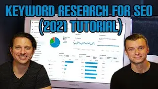 Keyword Research for SEO (2021 Tutorial)