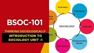 BSOC-101 ( INTRODUCTION TO SOCIOLOGY) UNIT-1, THINKING SOCIOLOGICALLY,HINDI SUMMARY AUDIO VISUAL