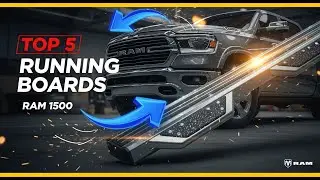 TOP 5 Best Running Boards for the Ram 1500 2025 | An Easier Step Up into Your Truck.