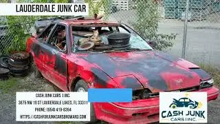 Lauderdale Junk Car | Cash junk Cars 1 Inc. | (954) 419-8394