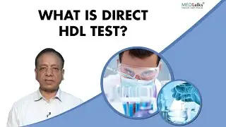 Dr Sunil Dargar - What is direct HDL test?
