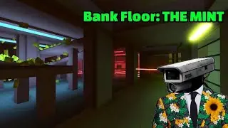 Awesome Bank Floor Robbery: The Mint