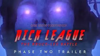Nick League: The Bruce-Lee Battle | Phase Two Trailer | Nick Bruce Productions 5th Anniversary