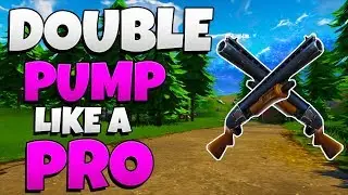*UPDATED* Advanced Double Pump Tutorial For PS4, Xbox One - Fortnite Shotgun Tips