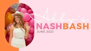 Abby's Nash Bash // Nashville Bachelorette Trip