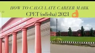 How to calculate CPET career mark || Common pg entrance test odisha || CPET 2021 || FAN OF ARISTOTLE