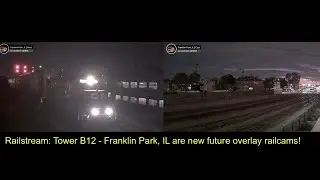 Railstream: Franklin Park, IL are new future overlay railcams! @Railstream 