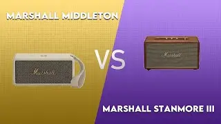 Marshall Middleton vs Marshall Stanmore III Technical Comparison