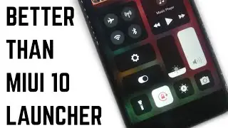 Best Launcher For Miui 10!Better Than Miui Launcher