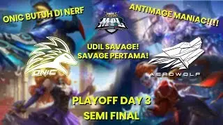 ONIC vs AEROWOLF ROXY | ANTIMAGE MANIAC! UDIL SAVAGE! | SEMI FINAL MPL ID SEASON 3 PLAYOFF DAY 2