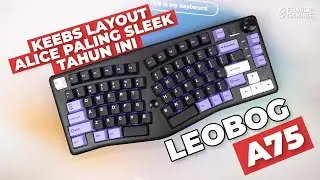 ALICE LAYOUT FANBOY MERAPAT ! Leobog A75 Mechanical&nbsp;Keyboard 😎