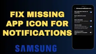 App icons for Notifications on Lock screen missing on Samsung
