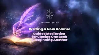 📖 Writing a New Volume | Closing One Book & Opening Another