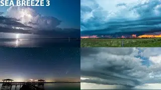 Sea Breeze 3 - A Florida Thunderstorm Time-Lapse Film 4K