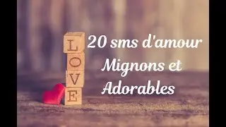 20 sms mignons et adorables pour elle et lui