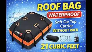 Waterproof Roof Bag Review 🚗 | 21 Cu Ft Soft Car Top Carrier (No Rack Needed!)