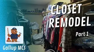 Custom Closet Remodel - Part 1