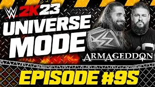 Armageddon PLE! | WWE 2K23 Universe Mode | Episode 95