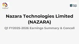 Nazara Technologies Limited (NAZARA) Earnings Conference call for Q1 FY2025-2026